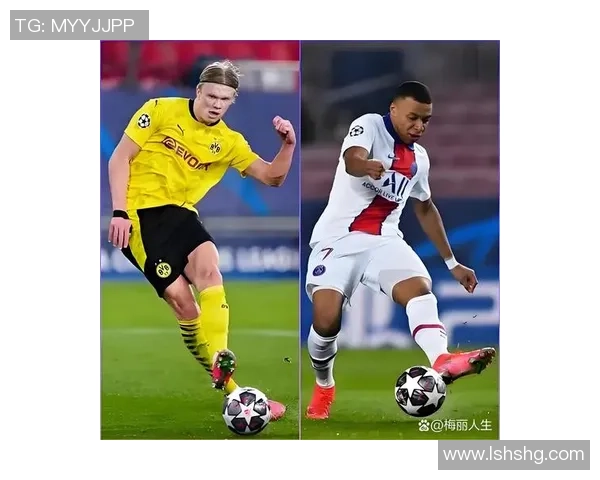 哈兰德:年轻天才如何改变足球格局与未来发展潜力分析 哈兰德:年轻天才如何改变足球格局与未来发展潜力分析