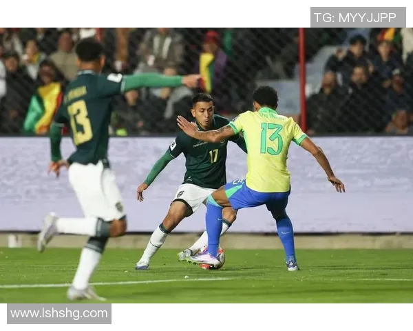 巴西与玻利维亚足球直播全程回顾及精彩瞬间分析 巴西与玻利维亚足球直播全程回顾及精彩瞬间分析